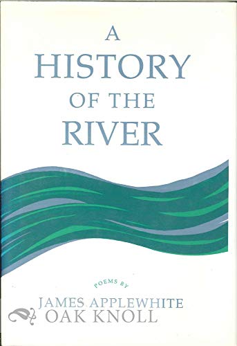 Imagen de archivo de A History of the River a la venta por Bookmarc's