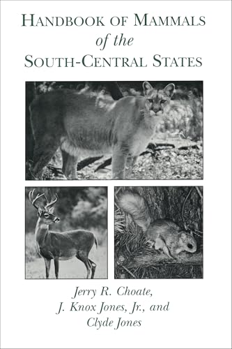 9780807118191: Handbook of Mammals of the South-Central States