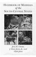 Imagen de archivo de Handbook of Mammals of the South-Central States a la venta por HPB-Movies