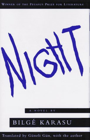 Night: A Novel (Pegasus Prize for Literature) (9780807118498) by Karasu, Bilge