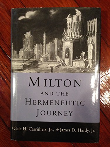 Imagen de archivo de Milton and the Hermeneutic Journey a la venta por Willis Monie-Books, ABAA