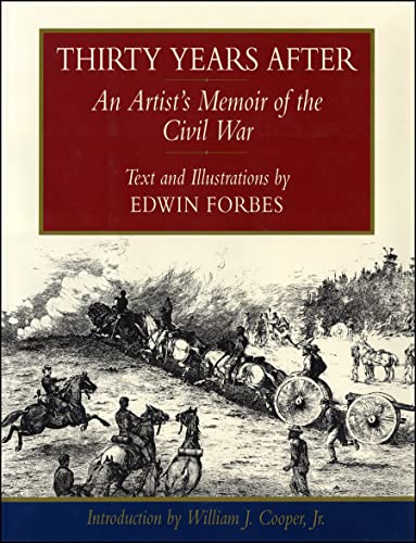 Imagen de archivo de Thirty Years After: An Artist's Memoir of the Civil War a la venta por Books From California