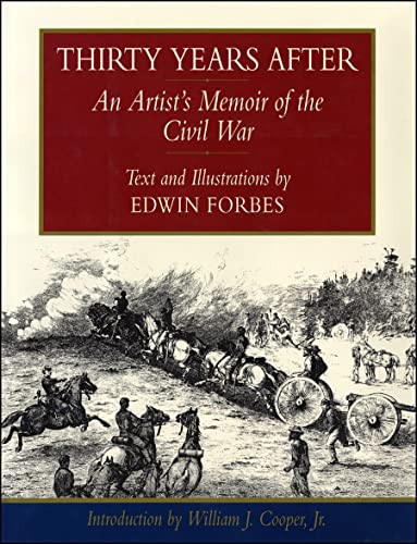 Stock image for Thirty Years After: An Artist's Memoir of the Civil War for sale by Books From California