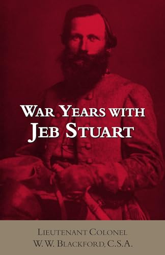 Stock image for War Years with Jeb Stuart (Civil War Paperbacks) for sale by Wonder Book