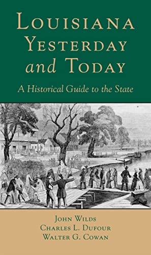 9780807118931: Louisiana, Yesterday and Today: A Historical Guide to the State