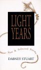 Stock image for Light Years: New and Selected Poems for sale by Wonder Book