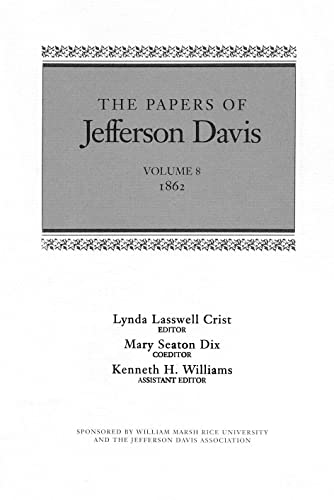 Imagen de archivo de The Papers of Jefferson Davis. Vol.8 1862 a la venta por Blackwell's