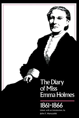 Imagen de archivo de Diary of Miss Emma Holmes, 1861-1866 a la venta por Better World Books