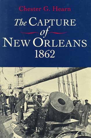 Imagen de archivo de The Capture of New Orleans, 1862 a la venta por ThriftBooks-Dallas