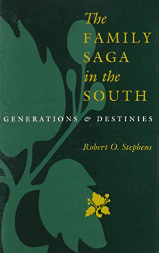 Stock image for The Family Saga in the South: Generations and Destinies. 1st Ed. for sale by Bingo Used Books