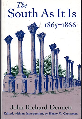9780807119983: The South as it is, 1865-66