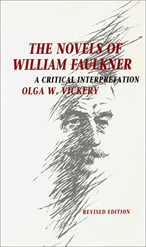 Novels of William Faulkner: A Critical Interpretation