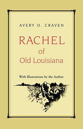 Stock image for Rachel of Old Louisiana for sale by HPB-Ruby
