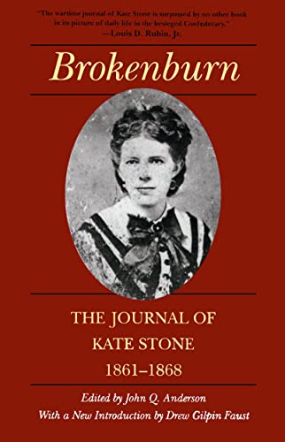 Beispielbild fr Brokenburn: The Journal of Kate Stone, 1861-1868 (Library of Southern Civilization) zum Verkauf von SecondSale