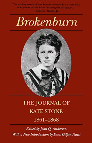 Stock image for Brokenburn: The Journal of Kate Stone, 1861--1868 for sale by ThriftBooks-Dallas