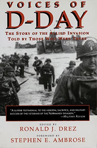 Imagen de archivo de Voices of D-Day: The Story of the Allied Invasion Told by Those Who Were There (Eisenhower Center Studies on War and Peace) a la venta por BooksRun