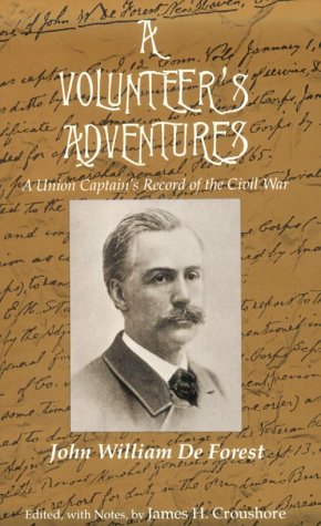 Imagen de archivo de A Volunteer's Adventures: A Union Captain's Record of the Civil War a la venta por ThriftBooks-Atlanta