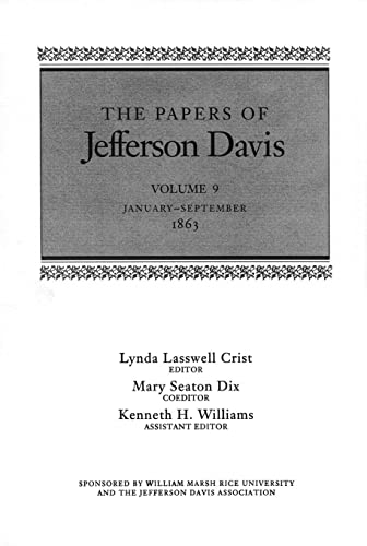 Imagen de archivo de The Papers of Jefferson Davis: January-Septembeer 1863: Vol 9 a la venta por Revaluation Books