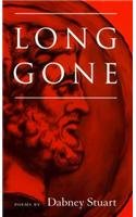 Long Gone: Poems - Stuart, Dabney