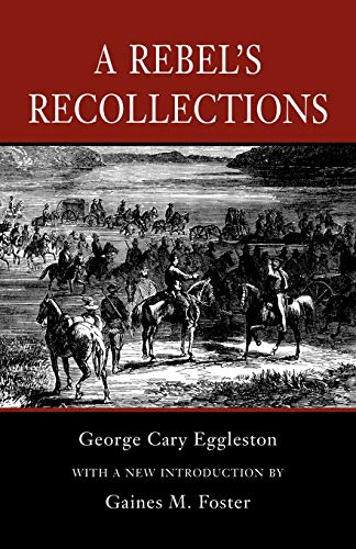 9780807121252: A Rebel's Recollections