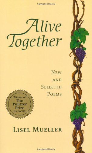 Beispielbild fr Alive Together: New and Selected Poems zum Verkauf von Friends of  Pima County Public Library
