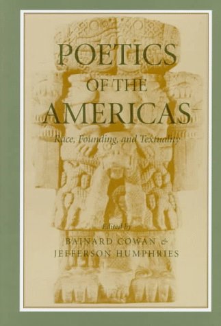 Beispielbild fr Poetics of the Americas: Race, Founding, and Textuality zum Verkauf von Ammareal