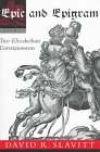 Epic and Epigram: Two Elizabethan Entertainments (9780807121528) by Slavitt, David R.