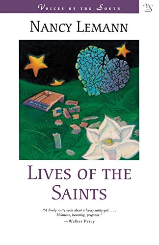 Beispielbild fr Lives of the Saints: A Novel (Voices of the South) zum Verkauf von Half Price Books Inc.