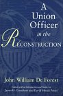 9780807121832: A Union Officer in the Reconstruction