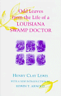 9780807121856: Odd Leaves from the Life of a Louisiana Swamp Doctor (Library of Southern Civilization)