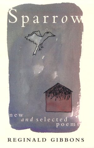 Beispielbild fr Sparrow : New and Selected Poems zum Verkauf von Better World Books