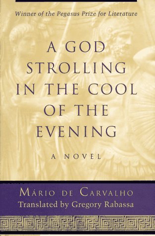 Beispielbild fr A God Strolling in the Cool of the Evening: A Novel (Pegasus Prize for Literature) zum Verkauf von HPB-Emerald