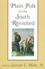 Beispielbild fr Plain Folk of the South Revisited zum Verkauf von Your Online Bookstore