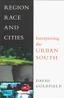 Imagen de archivo de Region, Race and Cities: Interpreting the Urban South a la venta por ThriftBooks-Dallas