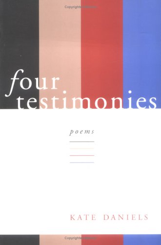 Stock image for Four Testimonies: Poems for sale by Ergodebooks