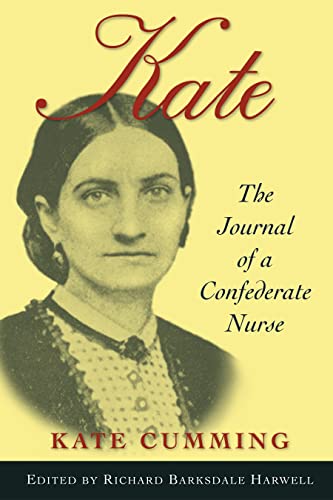 Beispielbild fr Kate: The Journal of A Confederate Nurse zum Verkauf von SecondSale