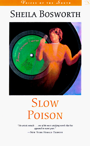 Stock image for Slow Poison: A Novel (Voices of the South) for sale by SecondSale