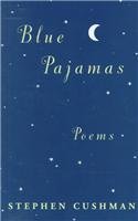 Stock image for Blue Pajamas: Poems (Poetry) for sale by Wonder Book