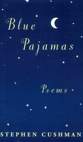 Stock image for Blue Pajamas: Poems (Poetry) for sale by HPB-Ruby