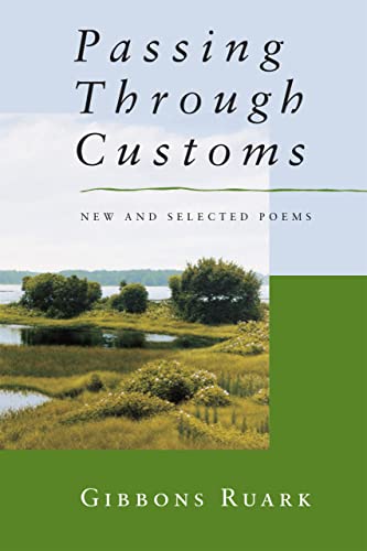 Stock image for Passing Through Customs: New & Selected Poems for sale by ThriftBooks-Dallas