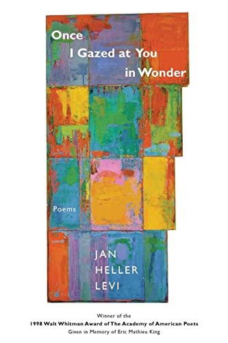 Stock image for Once I Gazed at You in Wonder: Poems (Walt Whitman Award of the Academy of American Poets) for sale by SecondSale