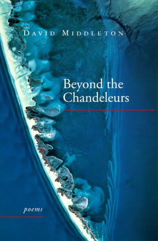 Stock-Bild f�r Beyond the Chandeleurs: Poems