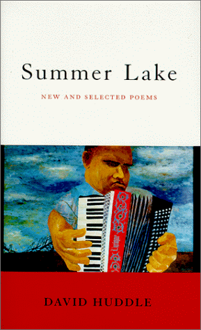 Stock image for Summer Lake: New and Selected Poems for sale by ThriftBooks-Dallas