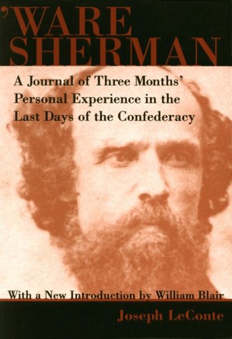 Stock image for 'Ware Sherman: A Journal of Three Months' Personal Experience in the Last Days of the Confederacy for sale by HPB-Emerald