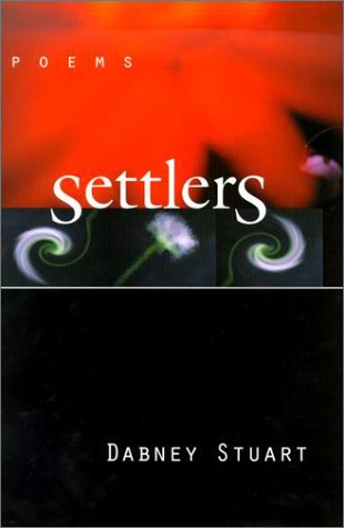 Beispielbild fr Settlers: Poems zum Verkauf von Lot O'Books