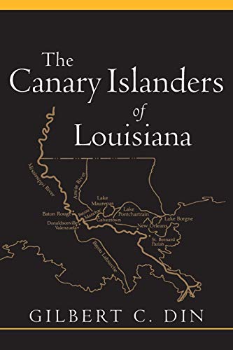 9780807124376: Canary Islanders of Louisiana (Revised)