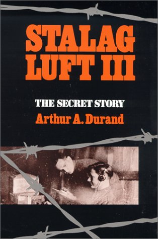 Imagen de archivo de Stalag Luft III: The Secret Story a la venta por Books From California