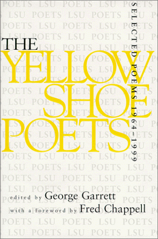 Stock image for Yellow Shoe Poets: Selected Poems, 1964-1999 for sale by Wonder Book
