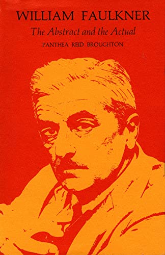 Imagen de archivo de William Faulkner: The Abstract and the Actual a la venta por Lucky's Textbooks