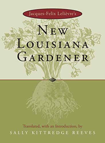 Beispielbild fr New Louisiana Gardner zum Verkauf von Powell's Bookstores Chicago, ABAA